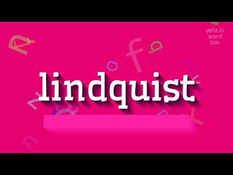How to say "lindquist"! (High Quality Voices)