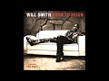 Will Smith - Black Suits Comin Nod Ya Head