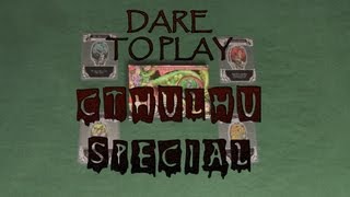 Dare to Play: Cthulhu Gloom