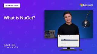 What is NuGet? | Nuget 101 [1 of 5]