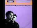 The Beloved - Your Love Takes Me Higher (The Pod Went Pop Mix)