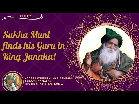 #517- Sukha Muni finds his Guru in King Janaka! | Story | Yogi Ramsuratkumar | 28-01-22