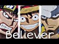 Luffy X Law X Kid Edit AMV Believer One Piece Episode 977 Kanjuro Traitor Capcut