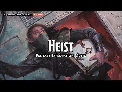 Heist | D&D/TTRPG Music | 1 Hour