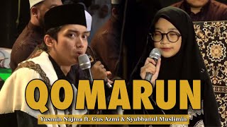 Download lagu QOMARUN || GUS AZMI ft. YASMIN NAJMA (Acara Walimatul ‘Ursy Gus Aif & Ning Tasya) mp3