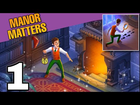 MANOR MATTERS: Day 1, Gameplay Walkthrough Part1 (IOS, Android)