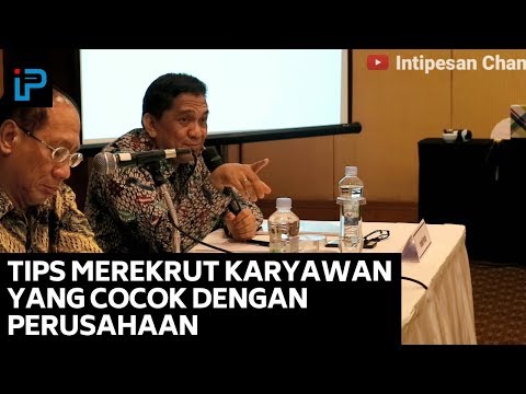 CARA MEREKRUT KARYAWAN YANG COCOK DENGAN KEBUTUHAN PERUSAHAAN