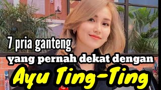 Download lagu 7 HANDSOME MEN WHO WERE CLOSE TO AYU TING TING AND AYU TING TING'S EX-BOYFRIENDS mp3