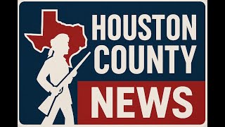 Houston County News #6 11/9/2025   #crockett #easttexas #grapeland #houstoncounty