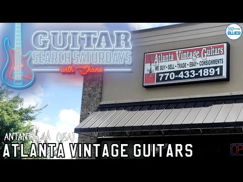 Guitar Search Saturdays Episode #12 - Atlanta Vintage Guitars (Epic!)