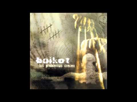 Boikot - Tus problemas crecen [Disco Completo] [Full Album] HQ