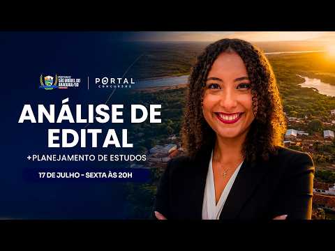 CONCURSO PREF. SÃO MIGUEL DO ARAGUAIA/ GOIÁS: ANÁLISE DE EDITAL + PLANEJAMENTO DE ESTUDOS
