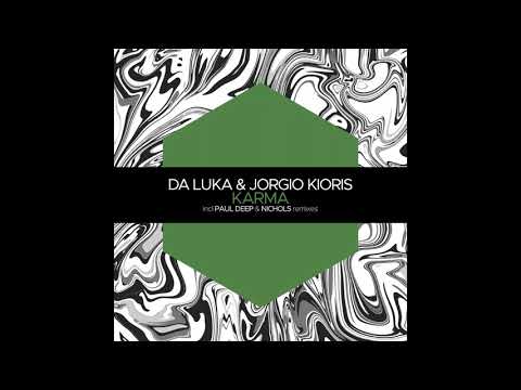 Da Luka & Jorgio Kioris - Karma (Original Mix) / Juicebox Music