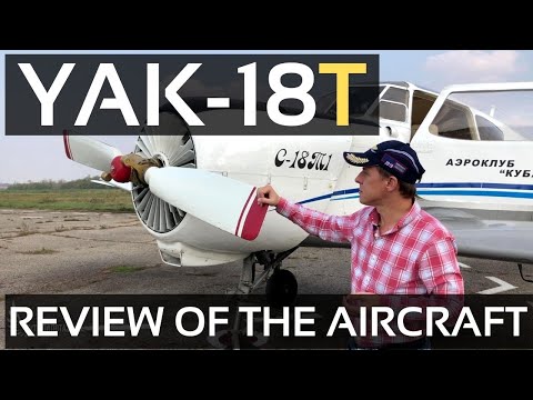 Yak 18T or just "Teshka" | Review of the airplane | Yakovlev's airplanes