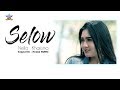 Nella Kharisma - Selow