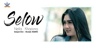 Download lagu Nella Kharisma - Selow (Remix Version)  mp3