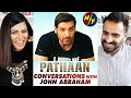 PATHAAN conversations with JOHN ABRAHAM - REACTION!!