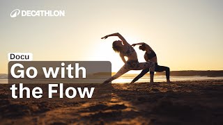 DOCU - Go with the Flow : Discover our Yoga and Pilates retreat | Decathlon