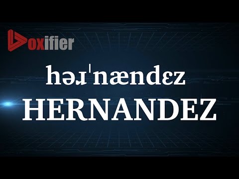 How to Pronunce Hernandez in English - Voxifier.com
