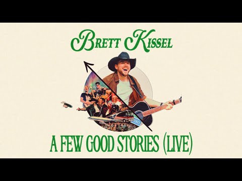 Brett Kissel - A Few Good Stories (Live) (Official Lyric Video)