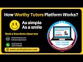 Worthy Tutors Online Tutoring Platform | Hire Online Tutors from worthytutors.com video