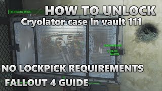 Fallout 4 Glitches- Unlock master lock in vault 111 (NO REQUIREMENTS!)