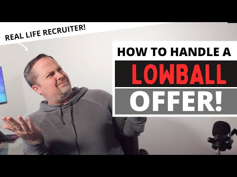 How to Handle a LOWBALL offer!  - Salary negotiation tips
