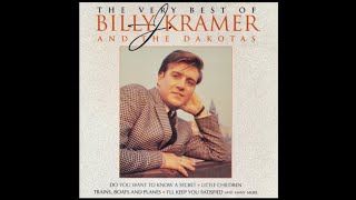 Billy J Kramer &amp; the Dakotas - I&#39;ll Keep You Satisfied - 1964