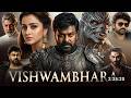 Vishwambhara Full Movie Hindi Dubbed 2026 Chiranjeevi New Movie Superhit South Movie 2026