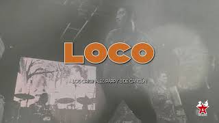 Loco Music Video