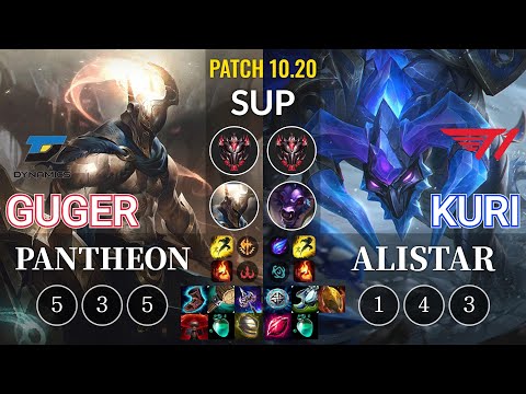 DYN GuGer Pantheon vs T1 Kuri Alistar Sup - KR Patch 10.20