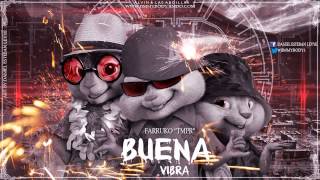 Alvin & Las Ardillas - Buena Vibra (Farruko El Talento Del Bloke) (Music Original) (TMPR) 2013