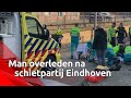 De man (54) die vrijdagochtend werd neergeschoten in Eindhoven, is overleden