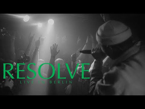 RESOLVE live in Berlin [CORE COMMUNITY ON TOUR]