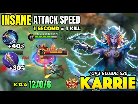 CRAZY ATTACK SPEED !! KARRIE BEST BUILD & GAMEPLAY 2021 ~ KARRIE TOP GLOBAL ~ KARRIE MOBILE LEGENDS