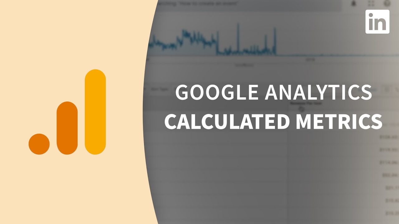 Google Analytics Tutorial - Custom calculated metrics