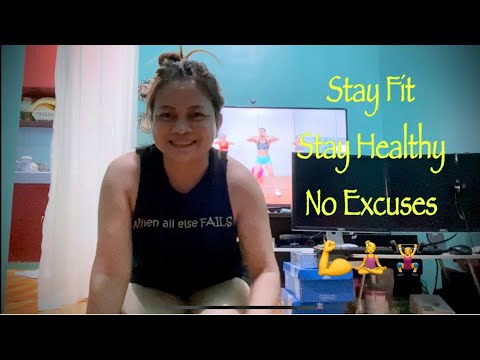 Stay Fit, Stay Healthy, No Excuses!!! How I exercise at home during pandemic
