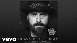 Zac Brown Band - Heavy Is The Head ft. Chris Cornell (Official Audio)