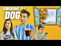 IGNORING MY DOG FOR 24 HOURS | Rimorav Vlogs