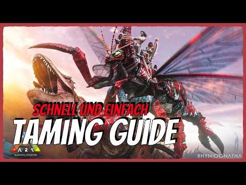 Rhyniognatha Taming SCHNELL und EINFACH in 4 Minuten  | ARK Survival Evolved