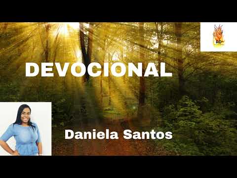 DEVOCIONAL com Daniela Santos| 10/03/22 #oraçãodamanhã #adoração #libertação