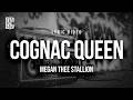 Megan Thee Stallion Cognac Queen Lyrics