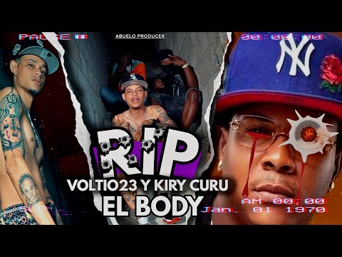 RIP VOLTIO 23, KIRY CURU - El Body RD (Video Oficial) Dir. Controles Films