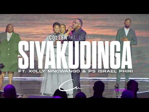 Collen Maluleke - Siyakudinga feat. Xolly Mncwango & Ps Israel Phiri | Official Video