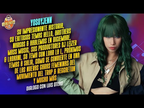 @YoSoyJenn - "Su increíble vida, sus temas Hello, Brothers Narcos & HED, Freestylemania & más🤟🏻🔥"
