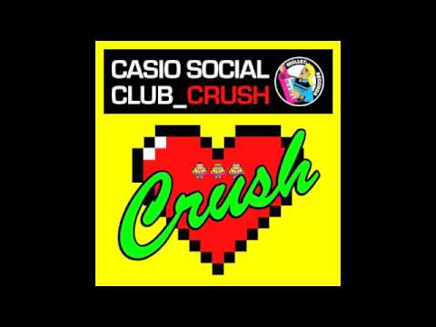 Casio Social Club - Crush (Original Maxi Instrumental Version) • (Preview)