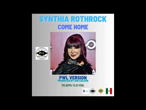 SYNTHIA ROTHROCK - BACK HOME ( PWL Style Mix )