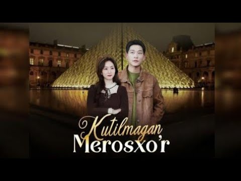  🤑Kutilmagan merosxoʻr 44-50 qismlar #kdrama 