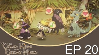 The Cruel King And The Great Hero Playthrough Part 20: Last Few Acts Of Kindness