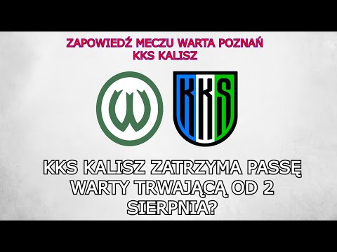 ZAPOWIEDŹ MECZU WARTA POZNAŃ - KKS KALISZ | 15. KOLEJKA BETCLIC 2. LIGA